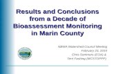 Results and Conclusions from a Decade of Bioassessment Monitoring in Marin County NBWA Watershed Council Meeting February 23, 2010 Chris Sommers (EOA)