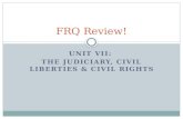 UNIT VII: THE JUDICIARY, CIVIL LIBERTIES & CIVIL RIGHTS FRQ Review!
