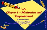 Chapter 8 – Motivation and Empowerment Damon Burton University of Idaho.