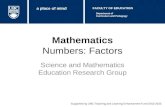 Mathematics Numbers: Factors Science and Mathematics Education Research Group Supported by UBC Teaching and Learning Enhancement Fund 2012-2015 Department.
