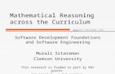 Computer Science School of Computing Clemson University Mathematical Reasoning across the Curriculum Software Development Foundations and Software Engineering.