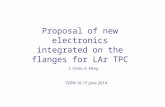 Proposal of new electronics integrated on the flanges for LAr TPC S. Cento, G. Meng CERN 16-17 June 2014.