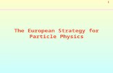 1 The European Strategy for Particle Physics. 2 Initiative from the CERN Council CERN Council decisions 16 th of June 2005 –The principal decisions CERN.