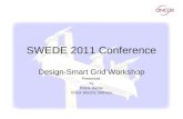 SWEDE 2011 Conference Design-Smart Grid Workshop Presented by Frank Daniel Oncor Electric Delivery.