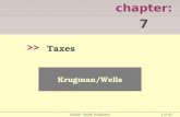1 of 50 chapter: 7 >> Krugman/Wells ©2009  Worth Publishers Taxes.