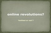 ‘twitted or not’? online revolutions?. - ‘ old’ social movements class/economy: struggles of distribution; print media played a major role in the mobilization.