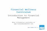 1 Financial Wellness Curriculum Introduction to Financial Management More information available at .
