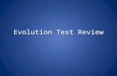 Evolution Test Review. 1. Give a definition for evolution. Why do living things need to evolve? Definition: living things changing over time by which.