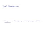 Fault Management * * Mani Subramanian “Network Management: Principles and practice”, Addison-Wesley, 2000.