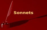 Sonnets. Pretest What is “iambic pentameter?” A.) A single file line of five people, each person with two feet. B.) A ten syllable line, consisting of.