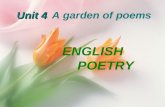 Unit 4 A garden of poems English Poetry Unit 4 Unit 4 A garden of poems ENGLISH POETRY
