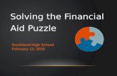 Solving the Financial Aid Puzzle Northland High School February 12, 2015.