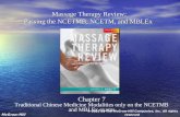 Massage Therapy Review: Passing the NCETMB, NCETM, and MBLEx McGraw-Hill © 2011 by The McGraw-Hill Companies, Inc. All rights reserved Chapter 7 Traditional.