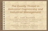 9/13/2015 Mercer University School of Engineering Slide 1 The Quality Thread in Industrial Engineering and Industrial Management Dr. Joan Burtner Associate.