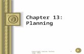 Copyright Course Technology 1999 1 Chapter 13: Planning.