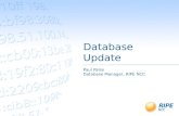 Database Update Paul Palse Database Manager, RIPE NCC.