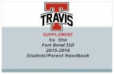 1 SUPPLEMENT to the Fort Bend ISD 2015-2016 Student/Parent Handbook.
