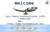 1 Welcome Just Peace International (JPI) Pakistan URL: .