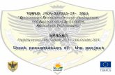 TEMPUS JPCR-517313-IT- 2011 “ Environment Protection through development and Application of Sustainable Agriculture Technologies” EPASAT Eligibility period: