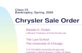 Class 23 Bankruptcy, Spring, 2009 Chrysler Sale Order Randal C. Picker Leffmann Professor of Commercial Law The Law School The University of Chicago 773.702.0864/r-picker@uchicago.edu.