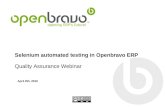 Selenium automated testing in Openbravo ERP Quality Assurance Webinar April 8th, 2010.
