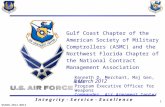Gulf Coast Chapter of the American Society of Military Comptrollers (ASMC) and the Northwest Florida Chapter of the National Contract Management Association.