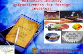 Moldavian Industry attractiveness for foreign investors Ministry of Industry and Infrastructure of the Republic of Moldova.