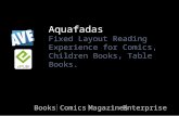 Aquafadas Fixed Layout Reading Experience for Comics, Children Books, Table Books. BooksMagazinesEnterpriseComics.