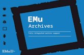 EMu Archives Fully integrated archive support. History 2005 – Whitworth Art Gallery … the early adopters Photograph taken from the balcony of the residents'