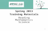 1 Spring 2013 Training Materials Reading Mathematics Science.