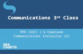 Communications 3 rd Class PPO (SCC) J G Copeland Communications Instructor (G)
