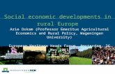 Social economic developments in rural Europe Arie Oskam (Professor Emeritus Agricultural Economics and Rural Policy, Wageningen University) European Heritage.