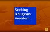 Seeking Religious Freedom. Seeking Religious Freedom Roman Catholic Church Roman Catholic Church 1. King Henry VIII Catherine of Aragon Catherine of Aragon.