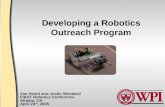 Developing a Robotics Outreach Program Zan Hecht and Justin Woodard FIRST Robotics Conference Atlanta, GA April 23 rd, 2005.