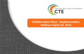 CTEDDI Action Plans - Implementation Webinar March 29, 2012.