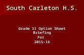 South Carleton H.S. Grade 11 Option Sheet Briefing For2015-16.