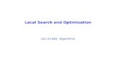 Local Search and Optimization 22c:31:002 Algorithms.