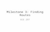 Milestone 3: Finding Routes ECE 297. Directions: How?
