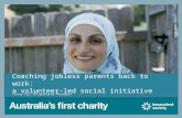 Coaching jobless parents back to work: a volunteer-led social initiative Tracey Fay, Occupational Therapist.