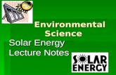 Environmental Science Environmental Science Solar Energy Lecture Notes.