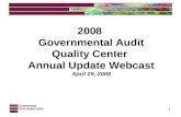 1 2008 Governmental Audit Quality Center Annual Update Webcast April 29, 2008.
