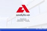 Agile - affordable - accurate 1 Analyticon Biotechnologies AG Lichtenfels - Germany.