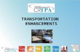 TRANSPORTATION ENHANCEMENTS. OVERVIEW  The CRTPA coordinates the annual submission of priority project lists (PPLs) to the FDOT for annual funding consideration.