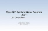 MassDEP Drinking Water Program 2014 An Overview Yvette DePeiza, Director Drinking Water Program CERO - 7/29/2014.