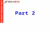 African Network Information centre Part 2. African Network Information centre Introduction to the AfriNIC whois database.