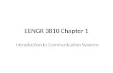EENGR 3810 Chapter 1 Introduction to Communication Systems 1.