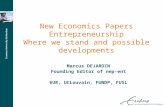 New Economics Papers Entrepreneurship Where we stand and possible developments Marcus DEJARDIN Founding Editor of nep-ent EUR, UCLouvain, FUNDP, FUSL.