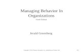 Copyright © 2013 Pearson Education, Inc., publishing as Prentice Hall10-1 Managing Behavior In Organizations Sixth Edition Jerald Greenberg.