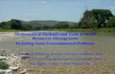 Mathematical Methods and Tools in Water Resources Management Including Some Environmental Problems Krasimira Nikolova, Institute of Water Problems, BAS.