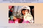 30/9/2007 WHO study on PPD for urban and rural population1 Assessing prevalence and determinants of PPD Pakistani population Presenter: Dr. Rozina Farhad.